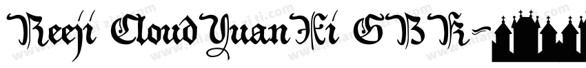 Reeji CloudYuanXi GBK字体转换